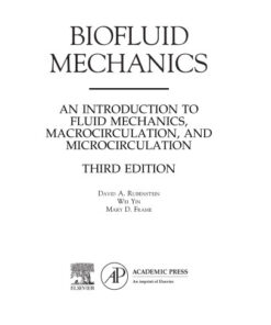 Biofluid Mechanics: An Introduction to Fluid Mechanics