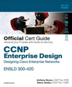 CCNP Enterprise Design ENSLD 300-420 Official Cert Guide: Designing Cisco Enterprise Networks (2020)