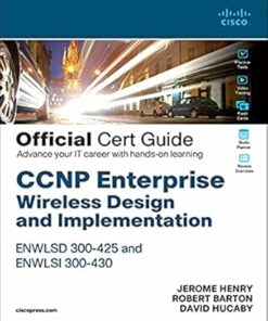 CCNP Enterprise Wireless Design ENWLSD 300-425 and Implementation ENWLSI 300-430 Official Cert Guide (2024)