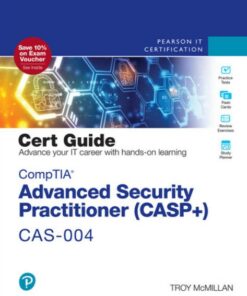 CompTIA Advanced Security Practitioner (CASP+) CAS-004 Cert Guide (2022)