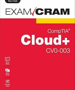 CompTIA Cloud+ CV0-003 Exam Cram (2021)