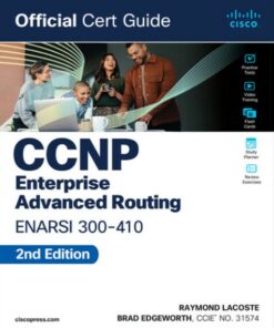 CCNP Enterprise Advanced Routing ENARSI 300-410 Official Cert Guide (2023)