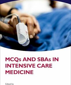 MCQs and SBAs in Intensive Care Medicine (2022)