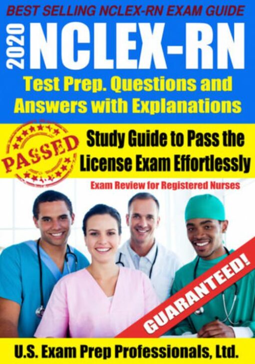 NCLEX-RN Test Prep Questions and Answers with Explanations (2020)