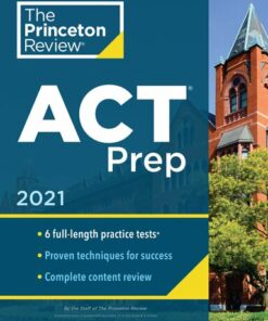 ACT Prep: 6 Practice Tests + Content Review + Strategies (2021)