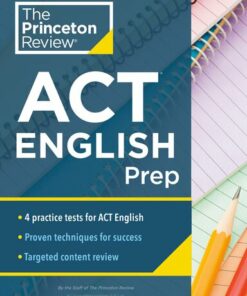 Princeton Review ACT English Prep: 4 Practice Tests + Review (2022)