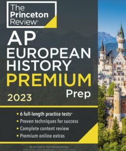 Princeton Review AP European History Premium 2023 - The Princeton Review (2022)