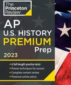 Princeton Review AP U.S. History Premium Prep