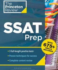 Princeton Review SSAT Prep: 3 Practice Tests + Review and Techniques + Drills (2023)