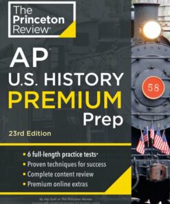 Princeton Review AP U.S. History Premium Prep : 6 Practice Tests (2023)