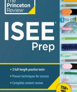 Princeton Review ISEE Prep: 3 Practice Tests + Review and Techniques + Drills (2024)