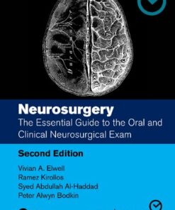 Neurosurgery: The Essential Guide to the Oral and Clinical Neurosurgical Exam (2023)