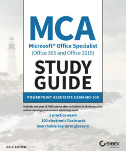 MCA Microsoft Office Specialist Study Guide: PowerPoint Associate Exam MO-300 (2021)