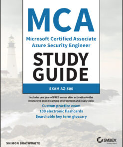 MCA Microsoft Certified Associate Azure Security Engineer Study Guide: Exam AZ-500 (2022)