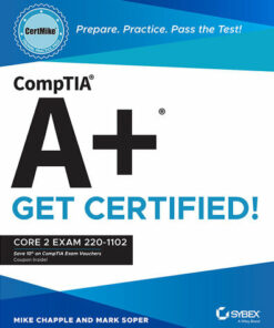 CompTIA A+ CertMike: Core 1 Exam 220-1101 (2023)