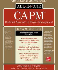 CAPM Certified Associate in Project Management All-in-One Exam Guide (2023)