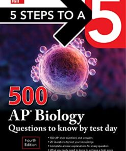 5 Steps to a 5: 500 AP Biology Questions to Know by Test Day