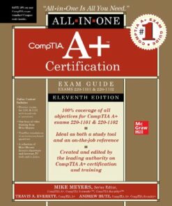 CompTIA A+ Certification All-in-One Exam Guide