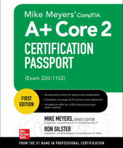 Mike Meyers' Comptia A+ Core 2 Certification Passport Exam 220-1102 (2023)