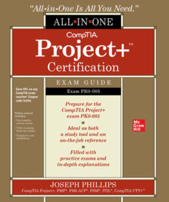 CompTIA Project+ Certification All-in-One Exam Guide (Exam PK0-005) (2023)