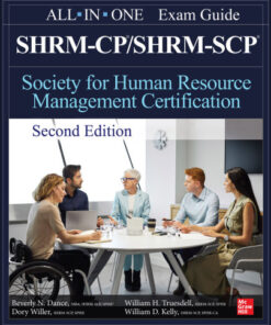 Shrm-Cp/Shrm-Scp Certification All-In-One Exam Guide (2023)