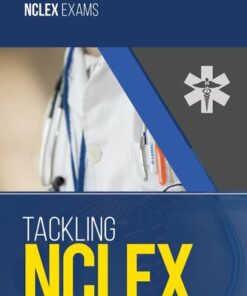 Tackling NCLEX: Tips and Strategies for facing NCLEX Exams (2020)