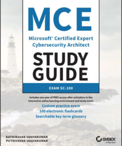 MCE Microsoft Certified Expert Cybersecurity Architect Study Guide: Exam SC-100 (2023)