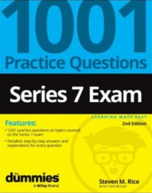 Series 7 Exam: 1001 Practice Questions For Dummies (2023)