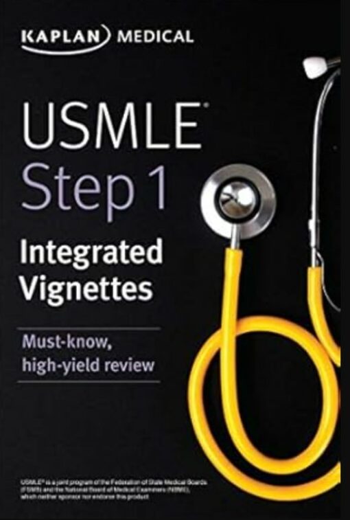 USMLE Step 1: Integrated Vignettes: Must-know