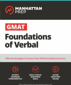 GMAT Foundations of Verbal: Practice Problems in Book (2020)