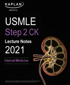 USMLE Step 2 CK Lecture Notes 2021: Internal Medicine