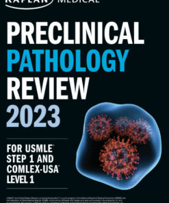 Preclinical Pathology Review 2023: For USMLE Step 1 and COMLEX-USA Level 1 (2023)