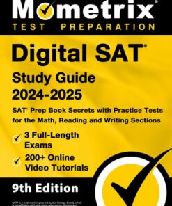 Digital SAT Study Guide 2024-2025: 3 Full-Length Exams