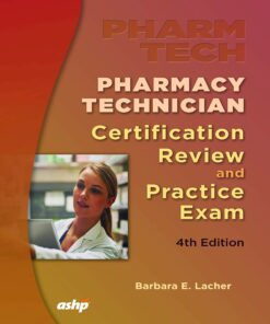 Pharmacy Technician Certification Review and Practice Exam (2019)