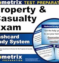 Property and Casualty Exam Flashcard Study System: P-C Test Practice Questions and Review (2020)