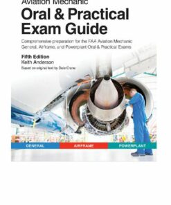 Aviation Mechanic Oral and Practical Exam Guide (2024)