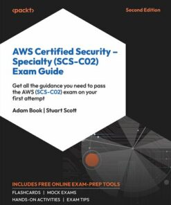 AWS Certified Security - Specialty (SCS-C02) Exam Guide