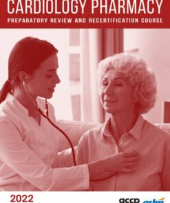 ACCP ASHP Cardiology Pharmacy Preparatory Review (2022)