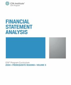 2024 CFA® Program Prerequisite Reading Volume 3: Financial Statement Analysis (2023)