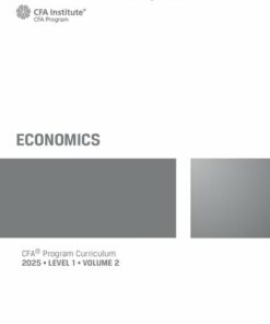 2025 CFA© Program Curriculum Level I Volume 2 - ECONOMICS (2025)