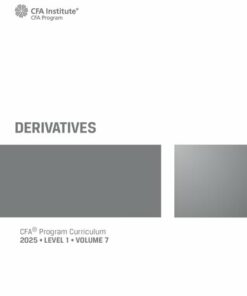 2025 CFA© Program Curriculum Level I Volume 7 - DERIVATIVES (2025)