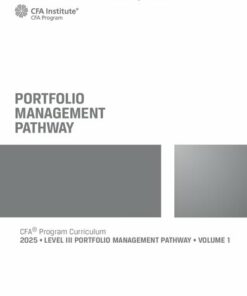 2025 CFA© Program Curriculum Level 3 - PORTFOLIO MANAGEMENT PATHWAY - Volume 1 (2025)