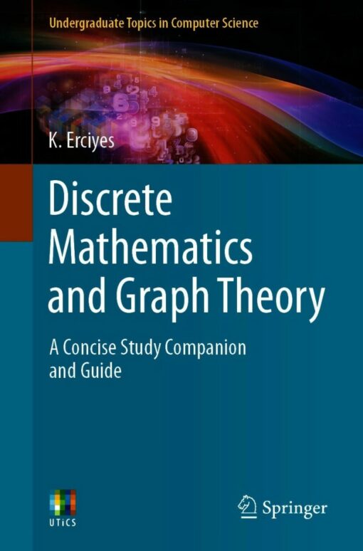 Discrete Mathematics and Graph Theory: A Concise Study Companion and Guide (2021)