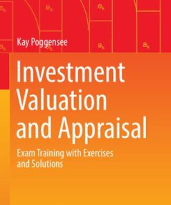 Investment Valuation and Appraisal: Exam Training with Exercises and Solutions (2021)