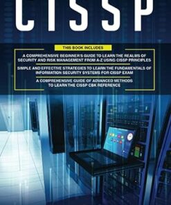 CISSP: 3 in 1- Beginner's Guide CISSP Principles