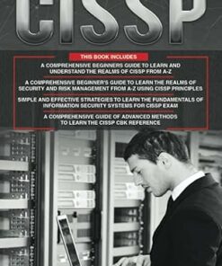 Cissp: 4 in 1- Beginner's Guide+ Guide