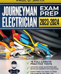 Journeyman Electrician Exam Prep 2023-2024: With 16 Complete and Up-to-Date Practice Tests (2023)