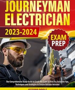 Journeyman Electrician Exam Prep: The Comprehensive Study Guide (2023)