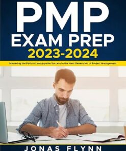 PMP Exam Prep 2023-2024 (2023-2024)