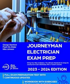 Journeyman Electrician Exam Prep: Wiring Your Way to Mastery: The Ultimate Handbook (2023)